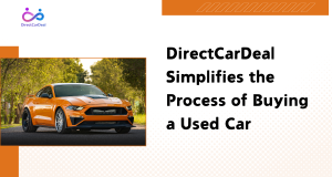 DirectCarDeal Simplifies the Process of Buying a Used Car by https://www.directcardeal.com/