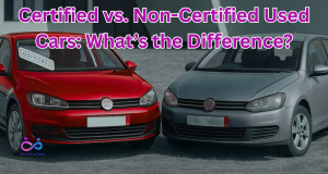 Certified vs Non-Certified Used Cars: What’s the Difference? by https://www.directcardeal.com/