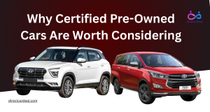 Why Certified Pre-Owned Cars Are Worth Considering by https://www.directcardeal.com/