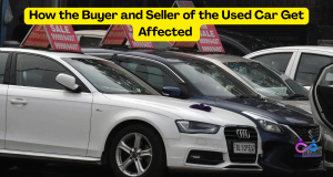 How the Buyer and Seller of the Used Car Get Affected in These Situations by https://www.directcardeal.com/