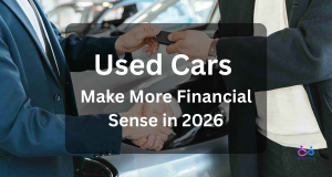 Why Used Cars Make More Financial Sense in 2026 by https://www.directcardeal.com/